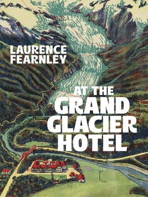 cover image of At the Grand Glacier Hotel